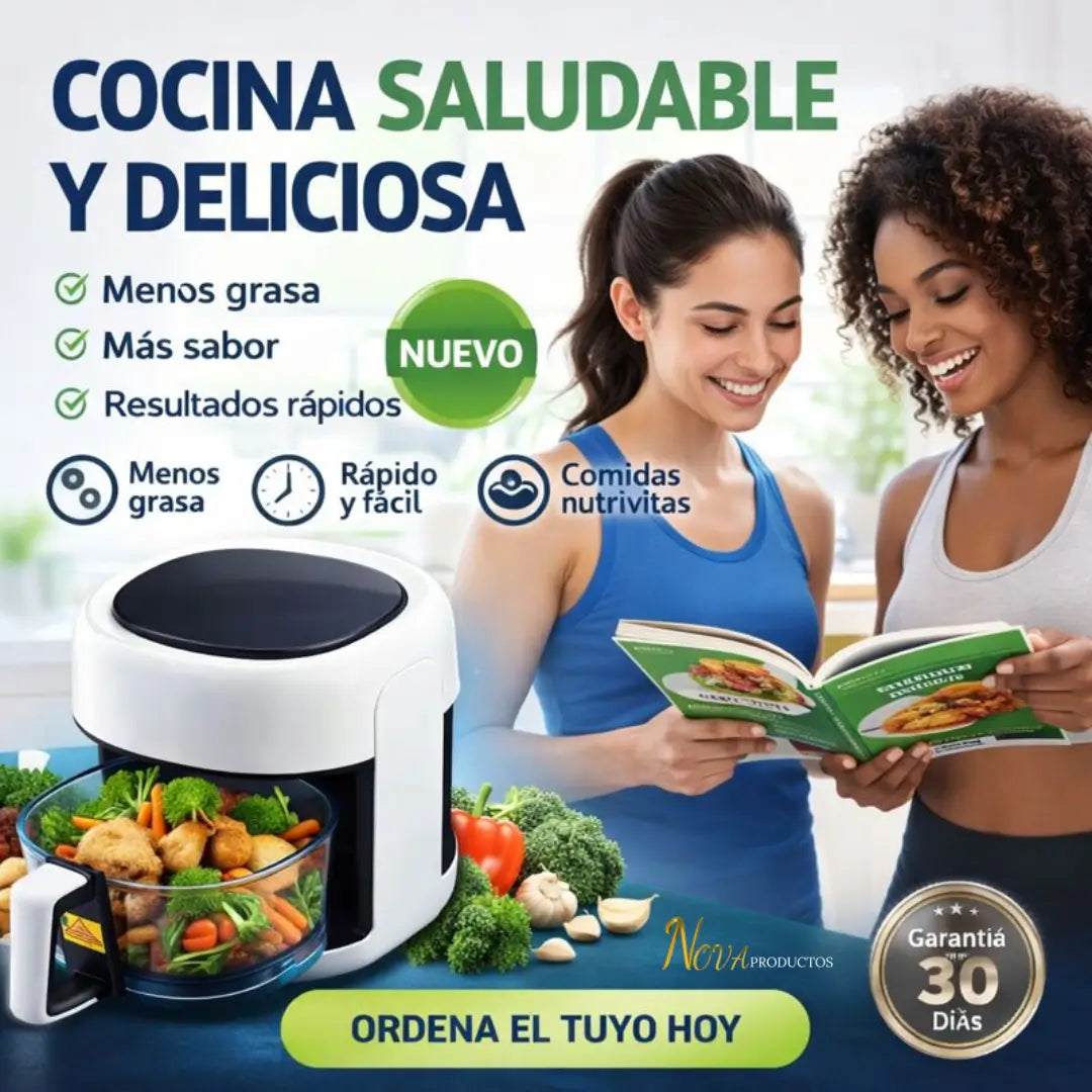 Freidora de Aire que Cocina rico, rápido y sin culpa… todos los días